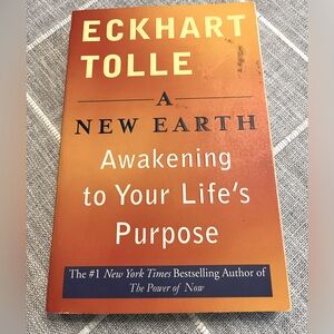 “A NEW EARTH” by Eckhart Tolle - Awakening to Your Life’s Purpose